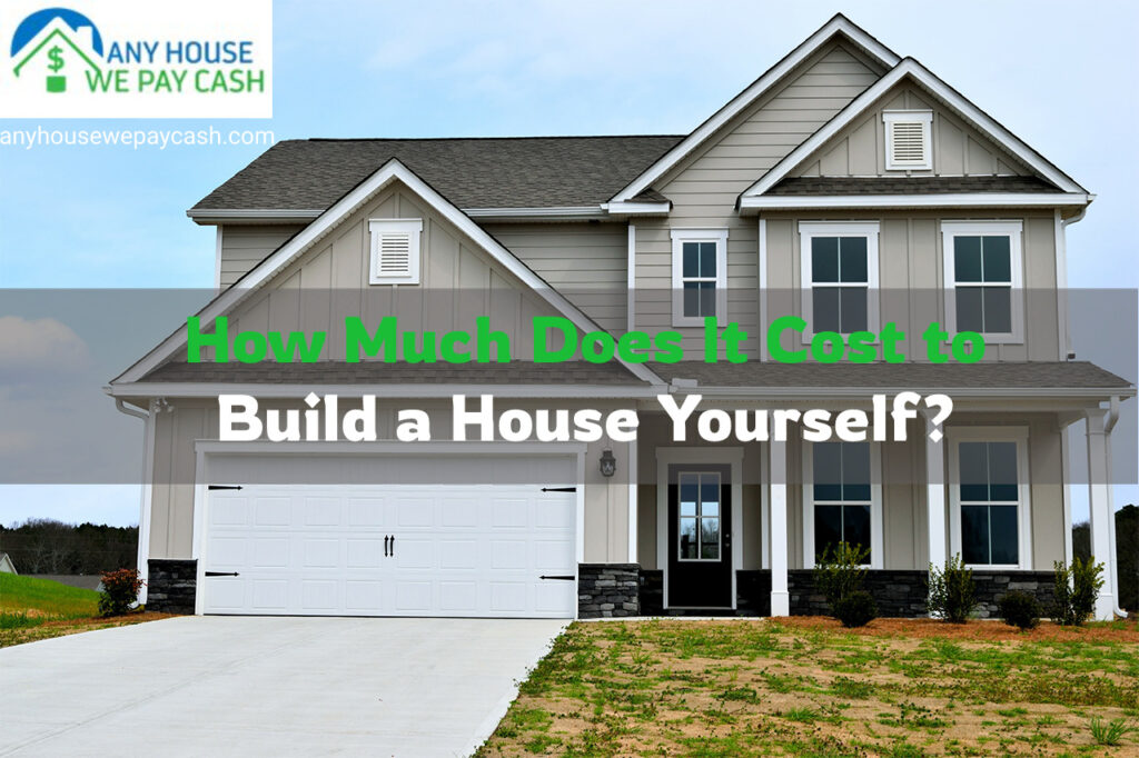 How Much Does it Cost to Build a House Yourself